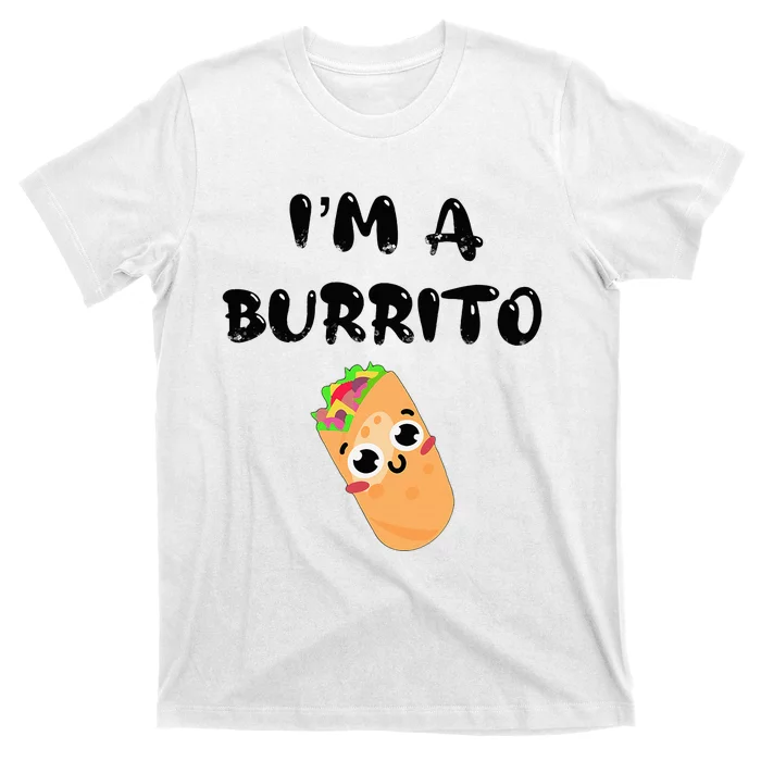 I’M A Burrito T-Shirt