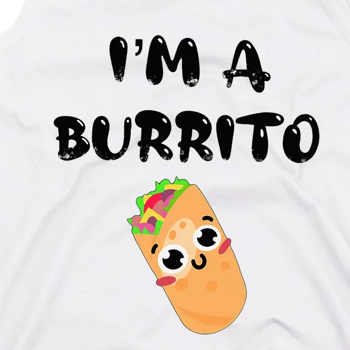 I’M A Burrito Tank Top