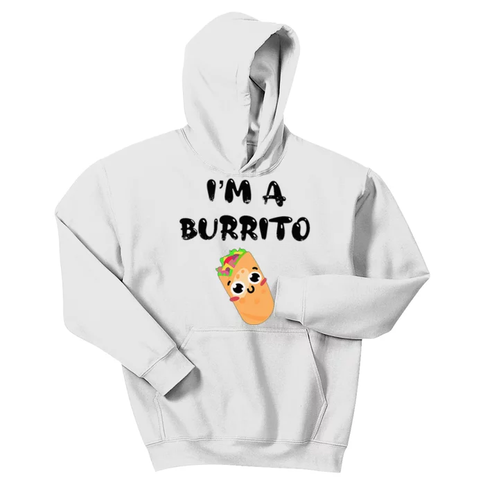 I’M A Burrito Kids Hoodie