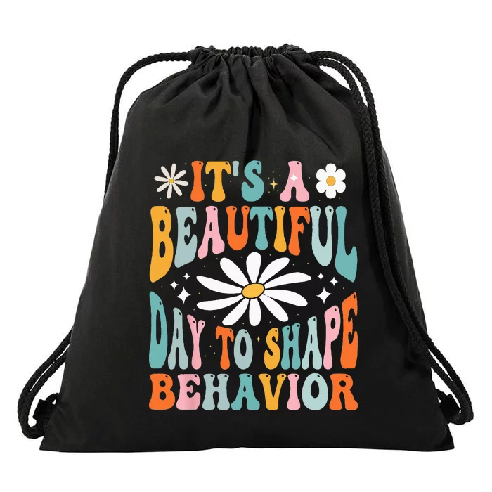 Its A Beautiful Day To Shape Behaviors Therapist Groovy Drawstring Bag