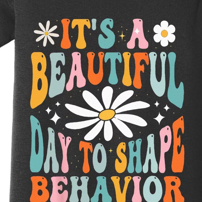 Its A Beautiful Day To Shape Behaviors Therapist Groovy Baby Bodysuit