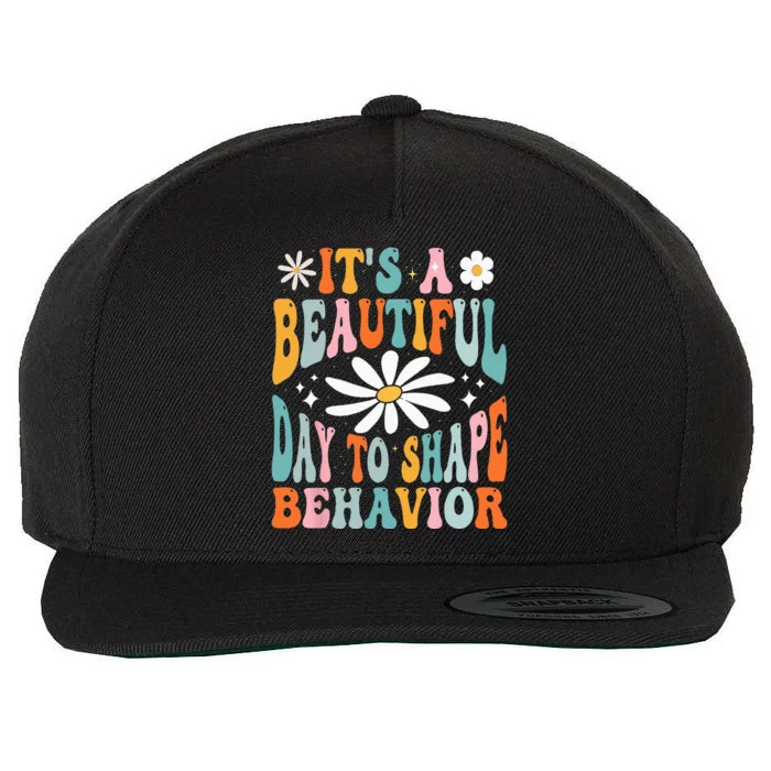 Its A Beautiful Day To Shape Behaviors Therapist Groovy Wool Snapback Cap