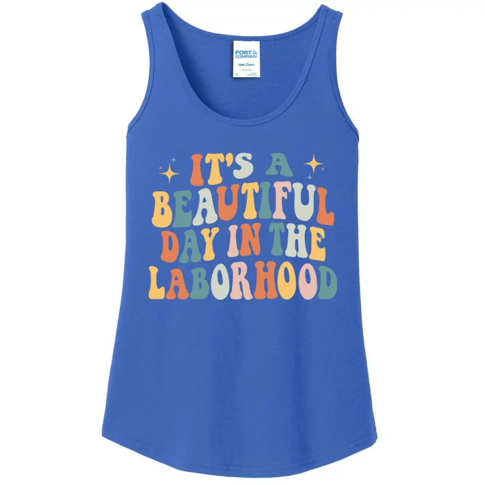 ItS A Beautiful Day In The Laborhood Labor Delivery Retro Gift Ladies Essential Tank