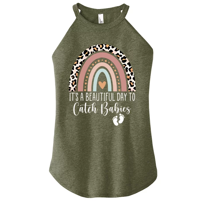 Its A Beautiful Day To Catch Midwife Ld Nurse Rainbow Great Gift Women’s Perfect Tri Rocker Tank