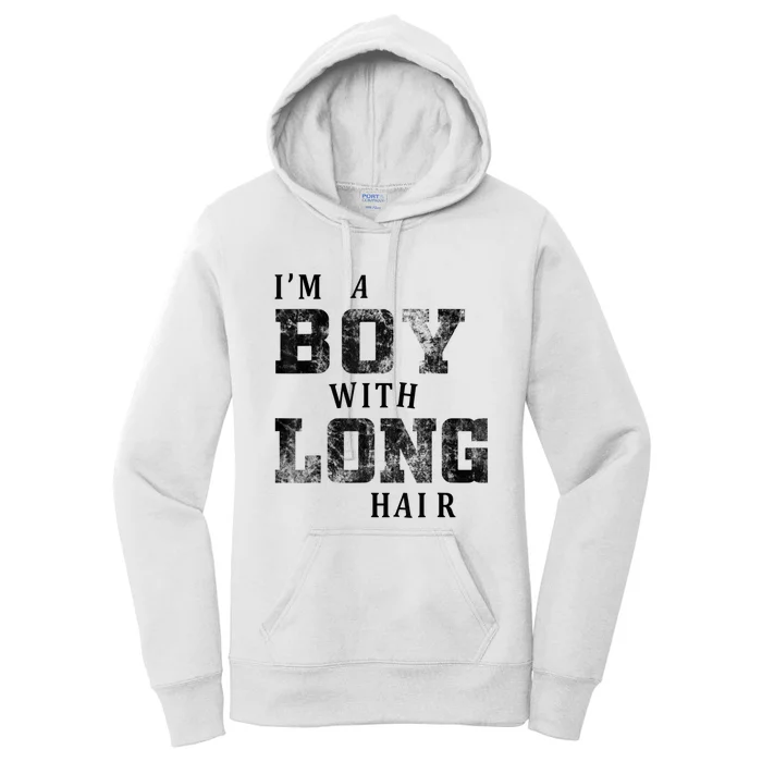 I'm A Boy With Long Hair Funny Long Hair Boy Cool Women's Pullover Hoodie