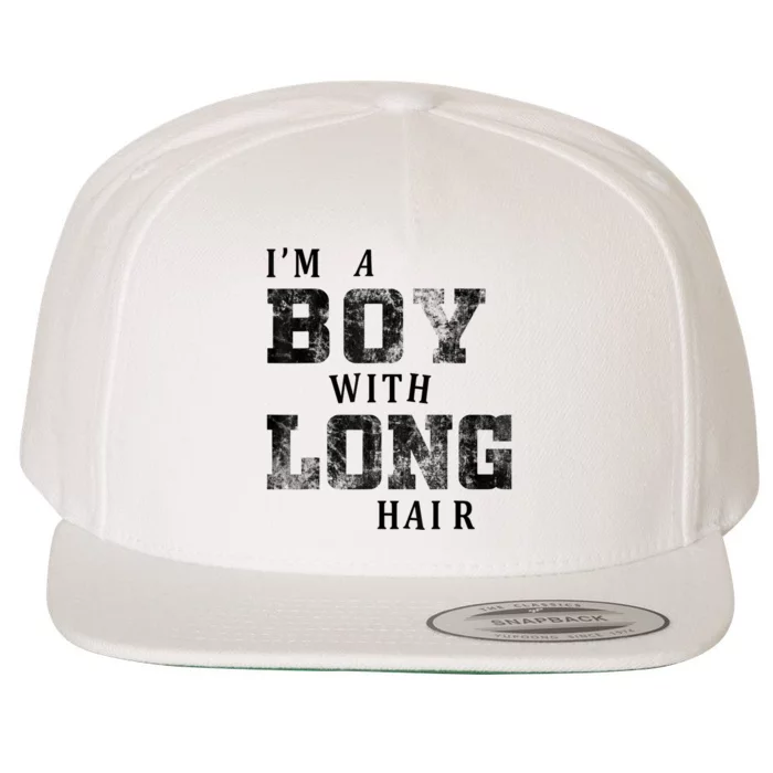 I'm A Boy With Long Hair Funny Long Hair Boy Cool Wool Snapback Cap