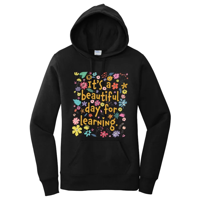 Its A Beautiful Day For Learning Women's Pullover Hoodie