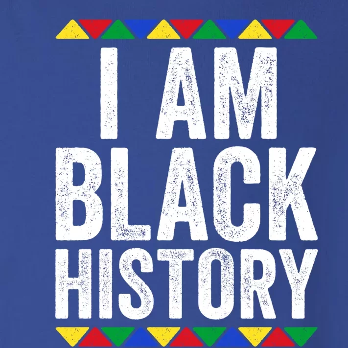 I Am Black History Meaningful Gift Black Pride Cute Gift Toddler Long Sleeve Shirt