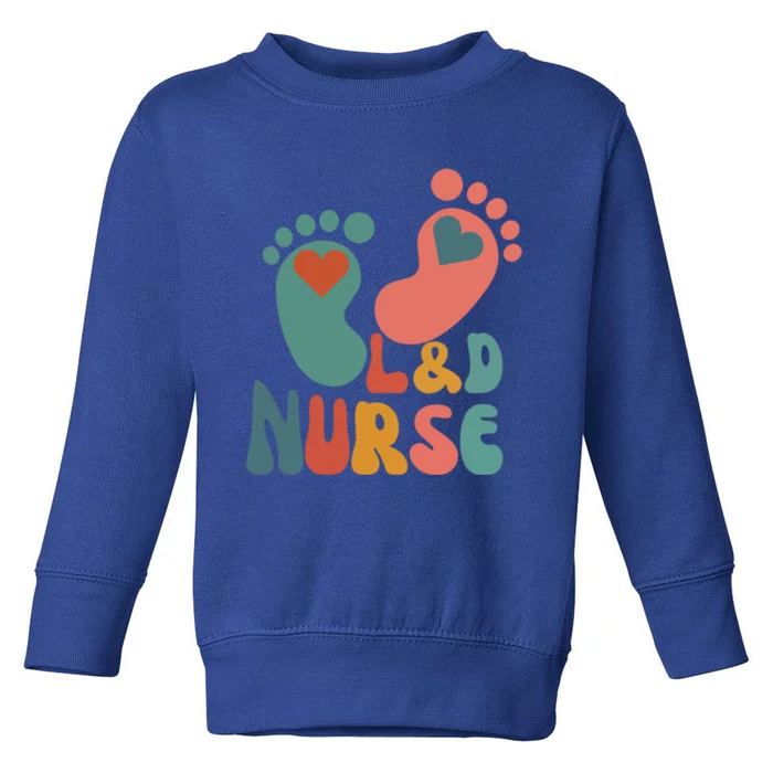 ItS A Beautiful Day In The Laborhood L And D Nurse (Both Sides) Funny Gift Toddler Sweatshirt