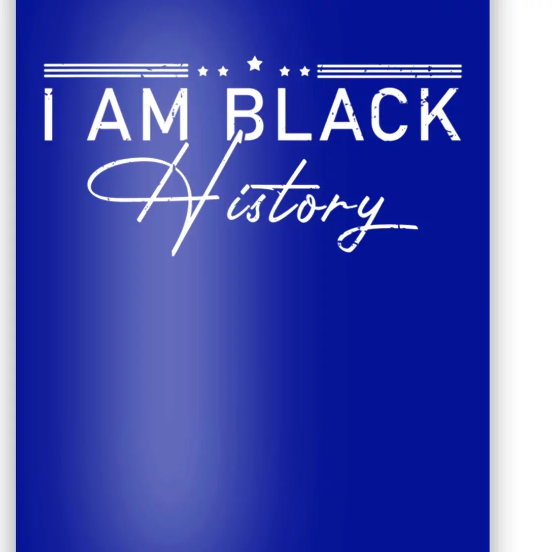 I Am Black History Black History Month Gift Poster