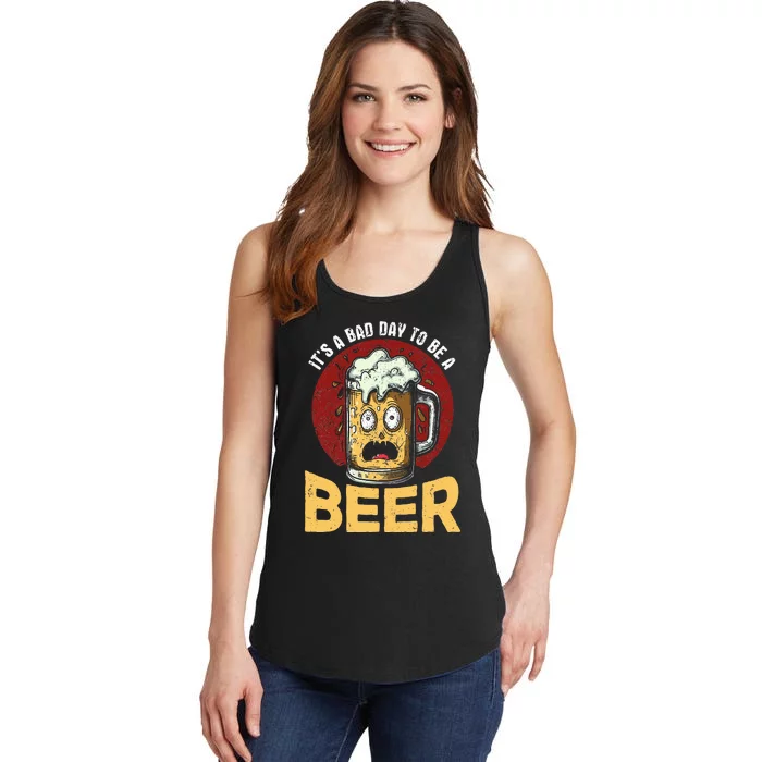 Its A B.A.D Day To Be A Beer Sarcastic Beer Drinking Ladies Essential Tank