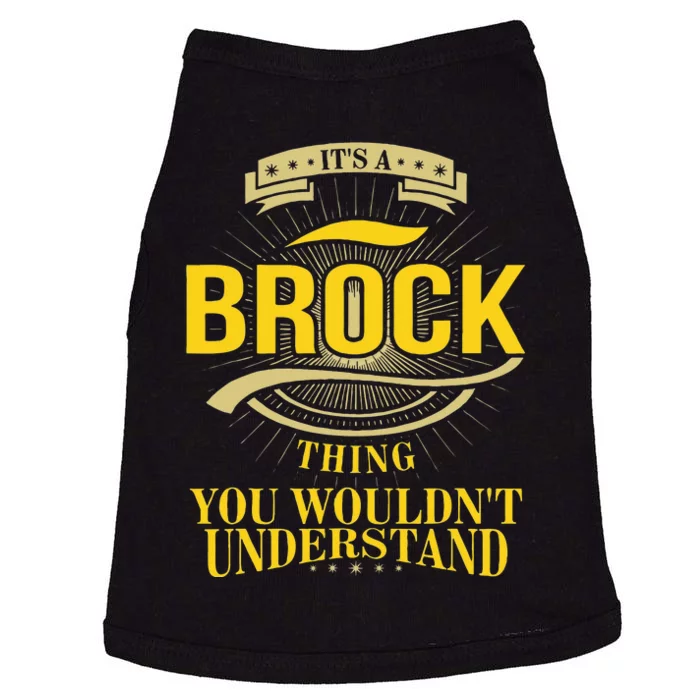 ItS A Brock Thing You WouldnT Understand V2 Doggie Tank