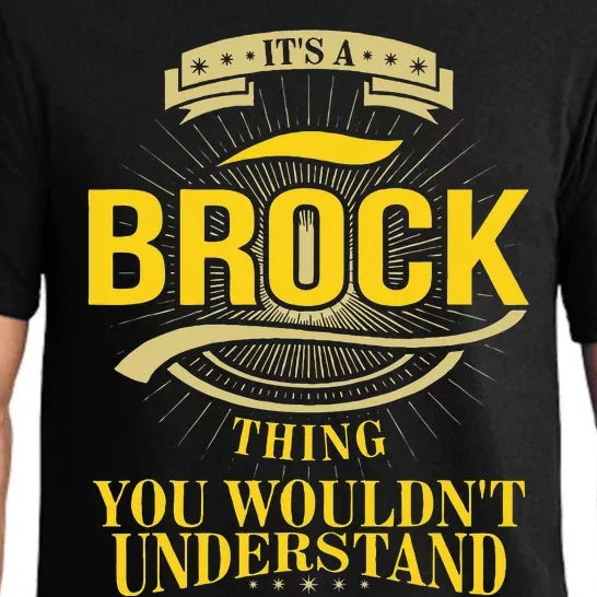 ItS A Brock Thing You WouldnT Understand V2 Pajama Set