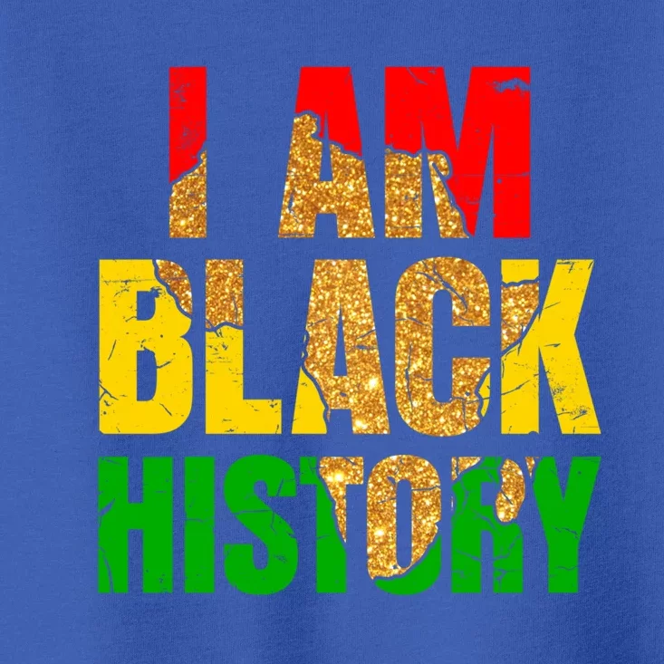 I Am Black History Juneteenth Black Pride And Culture Gift Toddler T-Shirt