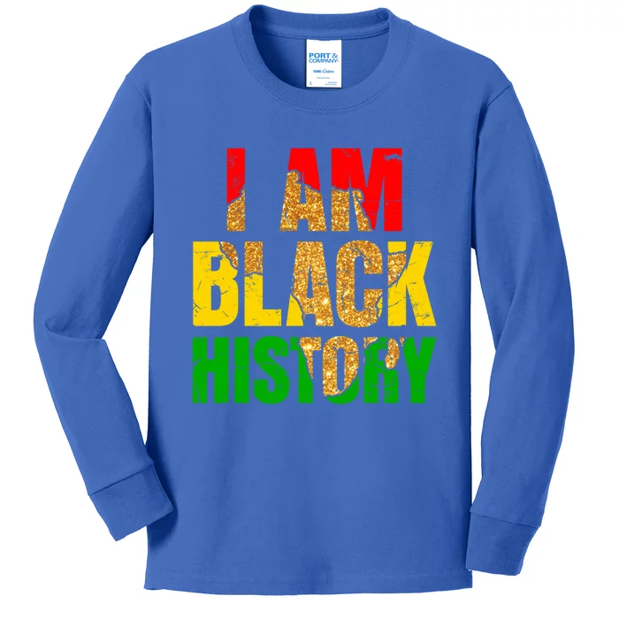 I Am Black History Juneteenth Black Pride And Culture Gift Kids Long Sleeve Shirt