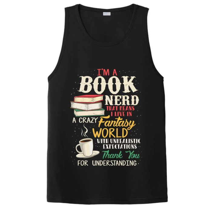 I'm a Book Nerd - Book Lover - Literature Performance Tank