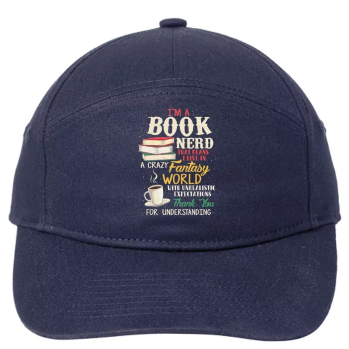 I'm a Book Nerd - Book Lover - Literature 7-Panel Snapback Hat