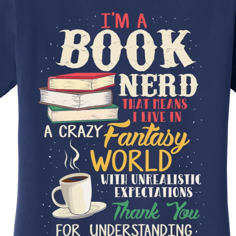 I'm a Book Nerd - Book Lover - Literature Women's T-Shirt