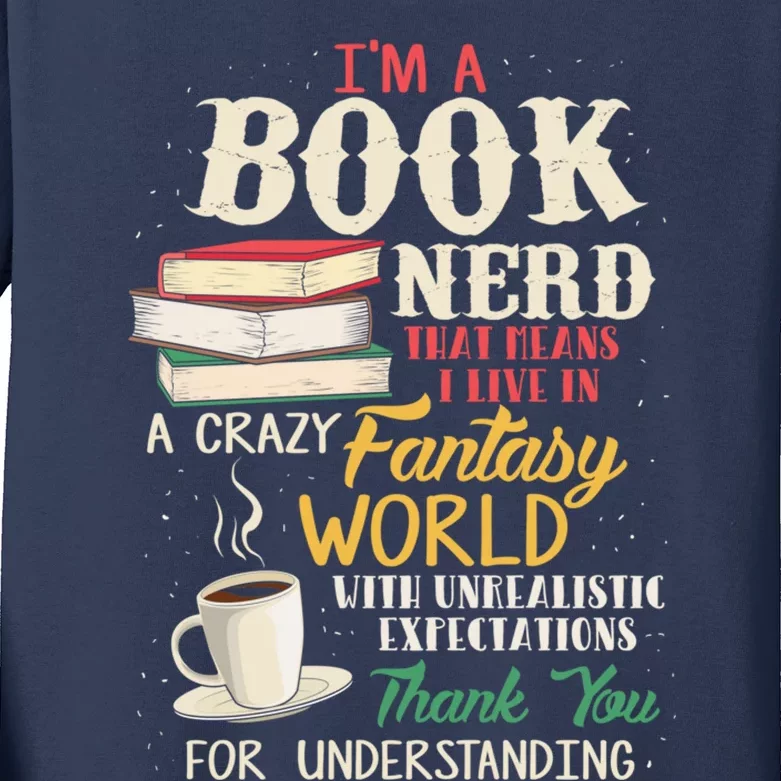 I'm a Book Nerd - Book Lover - Literature Kids Long Sleeve Shirt