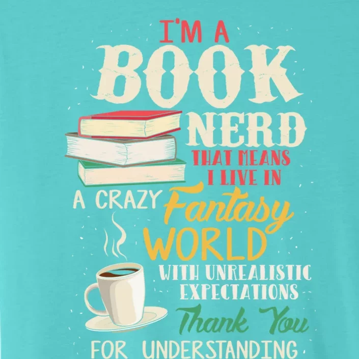 I'm a Book Nerd - Book Lover - Literature ChromaSoft Performance T-Shirt