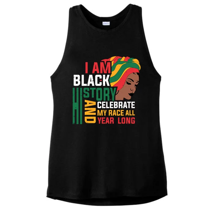 I Am Black History And Celebrate My Race All Year Long Black History Month Gift Ladies Tri-Blend Wicking Tank