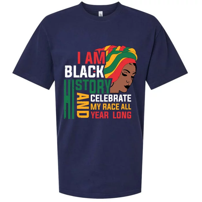 I Am Black History And Celebrate My Race All Year Long Black History Month Gift Sueded Cloud Jersey T-Shirt