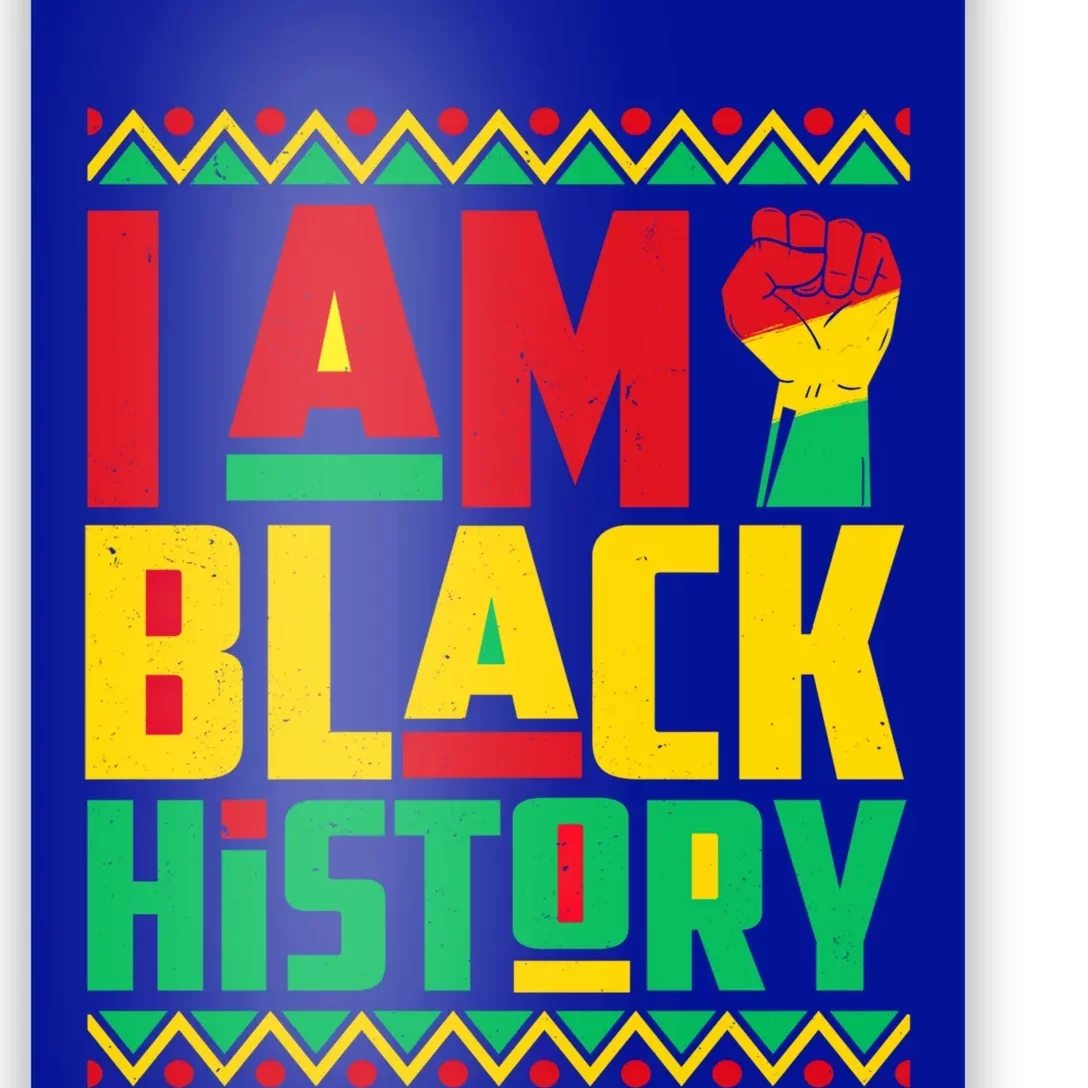 I Am Black History Month Independence Day Juneteenth Freedom Gift Poster