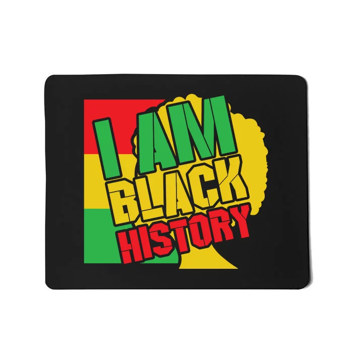 I Am Black History Month African American Pride Celebration Mousepad