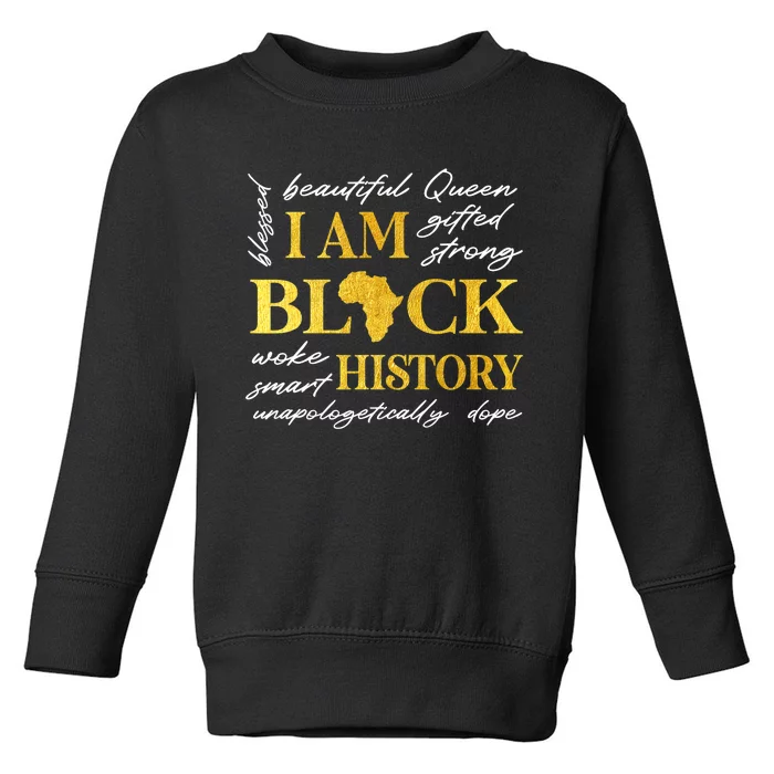 I Am Black History Month African American Toddler Sweatshirt