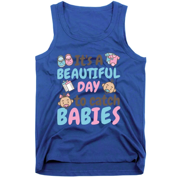 Its A Beautiful Day To Catch Ld Delivery Nurse Cool Gift Tank Top