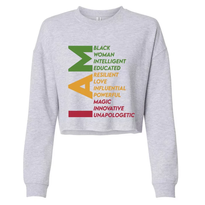 I Am Black Black History Month Educated Black Gift Cropped Pullover Crew