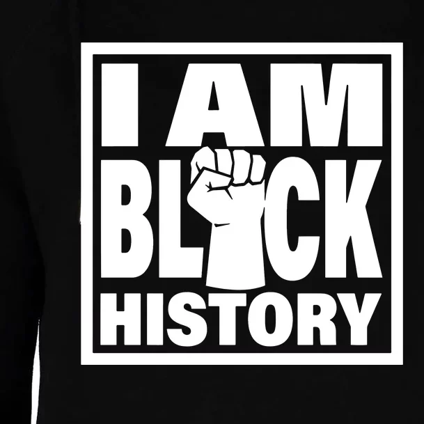 I Am Black History Womens Funnel Neck Pullover Hood