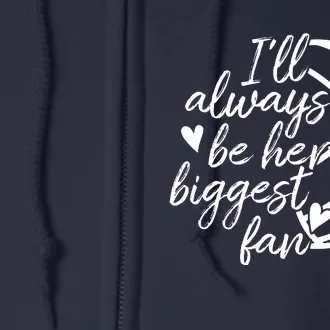 I'll Always Be Her Biggest Fan Volleyball Full Zip Hoodie