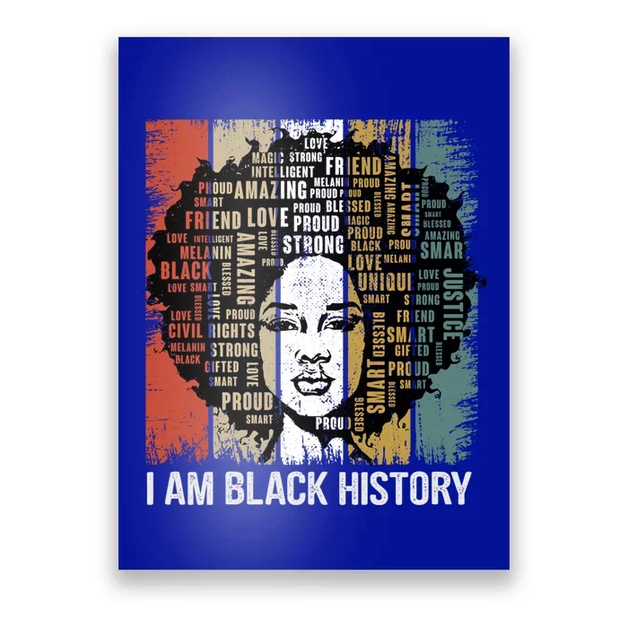 I Am Black History Month Proud African American Great Gift Poster