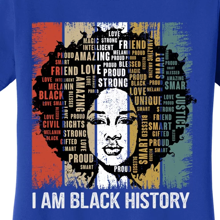 I Am Black History Month Proud African American Great Gift Women's T-Shirt