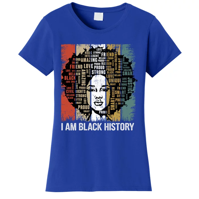 I Am Black History Month Proud African American Great Gift Women's T-Shirt