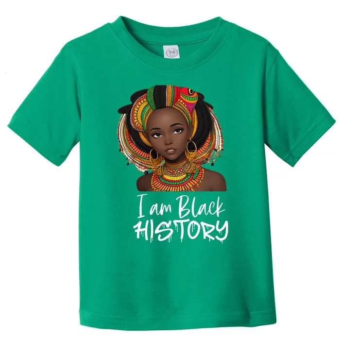 I Am Black History Black Queen Month History Toddler T-Shirt