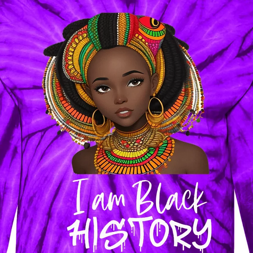 I Am Black History Black Queen Month History Tie-Dye Long Sleeve Shirt