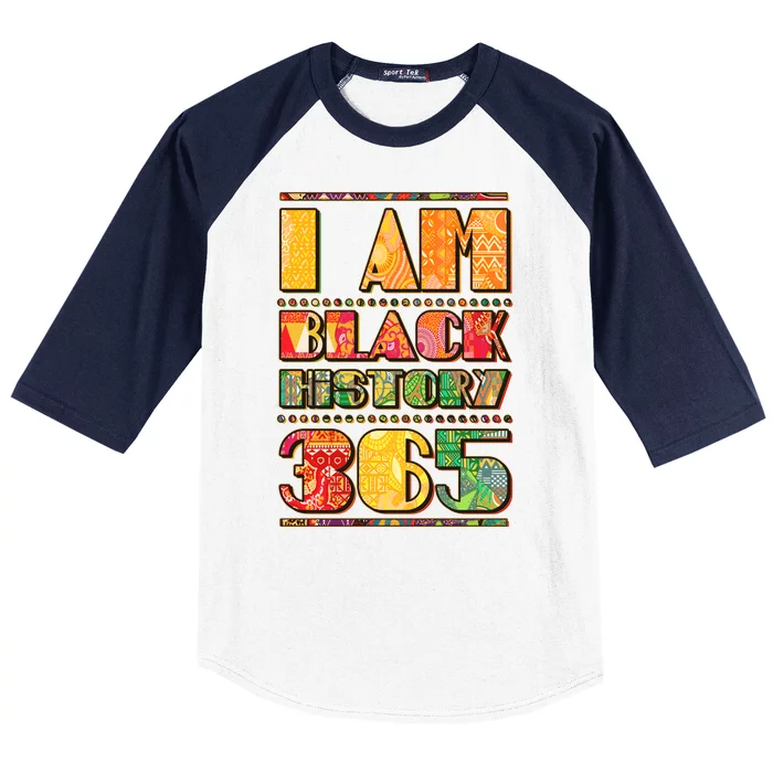 I Am Black History 365 Baseball Sleeve Shirt