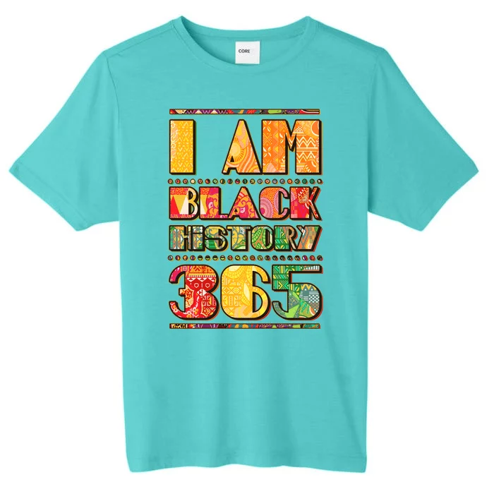 I Am Black History 365 ChromaSoft Performance T-Shirt