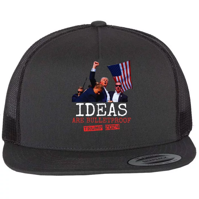 Ideas Are Bulletproof Trump 2024 Flat Bill Trucker Hat