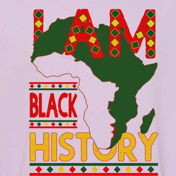 I Am Black History Month Melanin African American Great Gift Garment-Dyed Sweatshirt