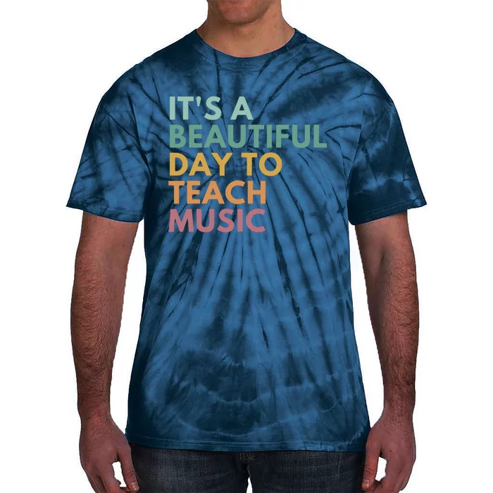 ItS A Beautiful Day To Teach Music Teacher Specials Squad Tie-Dye T-Shirt