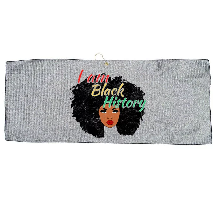 I Am Black History Pride Funny Gift Black History Month Gift Large Microfiber Waffle Golf Towel