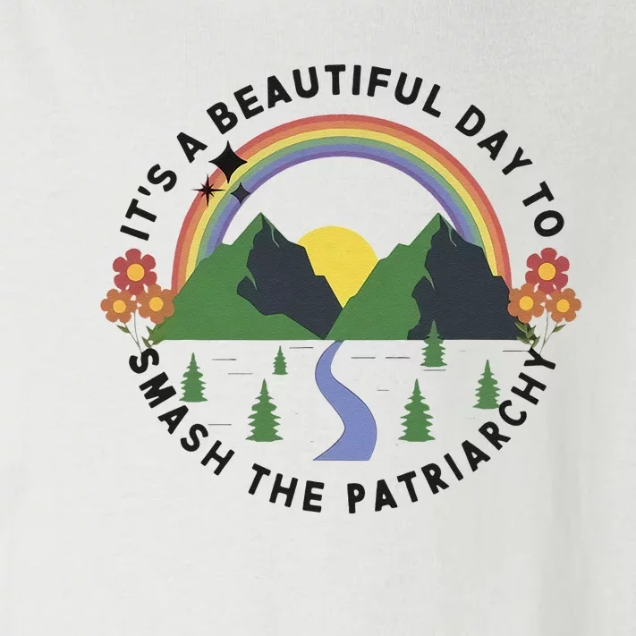 Its A Beautiful Day To Smash The Patriarchy Retro Feminism Toddler Long Sleeve Shirt