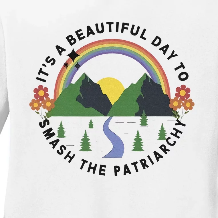 Its A Beautiful Day To Smash The Patriarchy Retro Feminism Ladies Long Sleeve Shirt