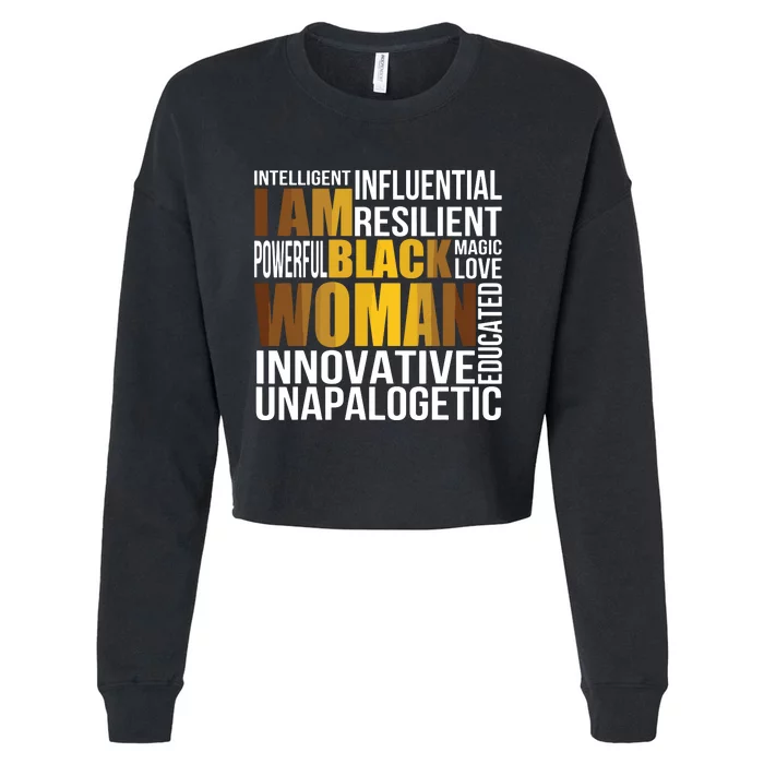 I Am Black Black History Month Educated Black Women Cropped Pullover Crew