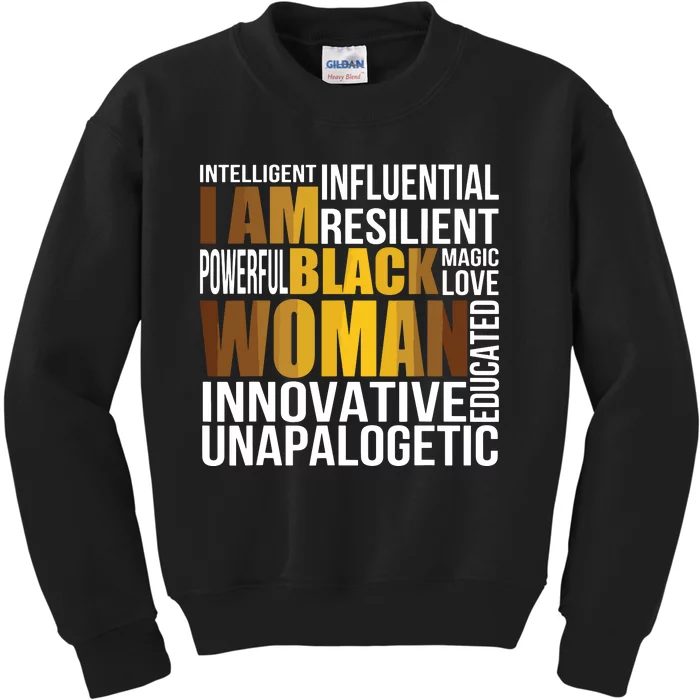 I Am Black Black History Month Educated Black Women Kids Sweatshirt