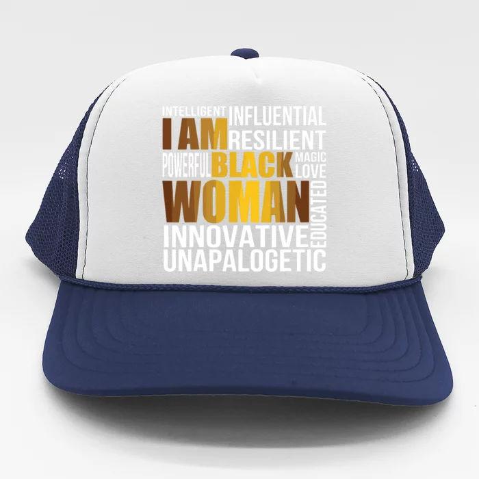 I Am Black Black History Month Educated Black Women Trucker Hat