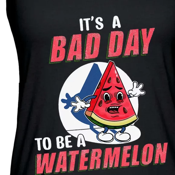 It’s A Bad Day To Be A Watermelon Funny Watermelon Lovers Ladies Essential Flowy Tank